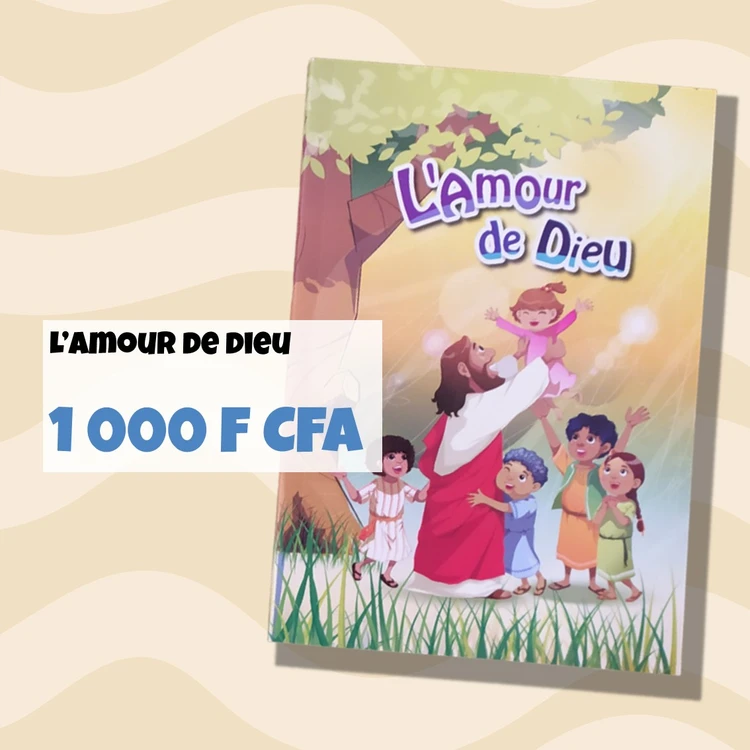FRA - Bible enfants - L'amour de Dieu 